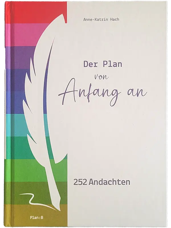 Der Plan von Anfang an